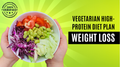 Vegetarian High-Protein Diet Plan